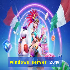 windows server 2019 iso pt-br download